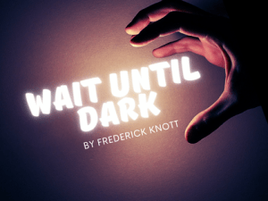 Wait Until Dark