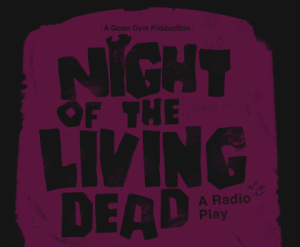 Night of the Living Dead: A Halloween Experience