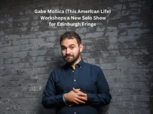 Gabe Mollica (This American Life) workshops a new solo show!