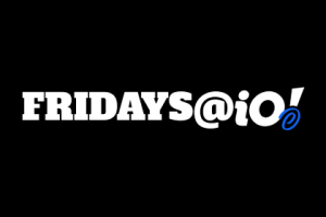 Fridays at iO