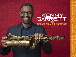Kente Arts Alliance_25.09_Kenny Garrett and Sounds from the Ancestors
