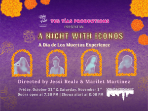 A Night with Iconos: A Día de Los Muertos Experience.