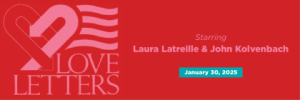 Ford Hall Forum 2025 SPRING: Love Letters starring Laura Latreille & John Kolvenbach (FHF/SUTD)