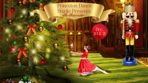 Princeton Dance Studio Presents: The Nutcracker