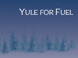 Yule for Fuel 2024