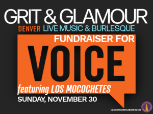 Grit & Glamour! Denver Voice Fundraiser featuring Las Mocohetes