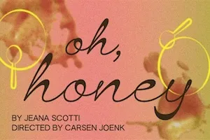 Oh, Honey