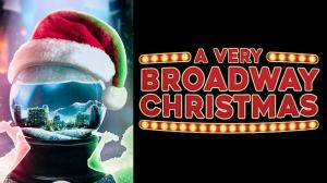 A Very Broadway Christmas
