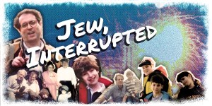 Jew, Interrupted