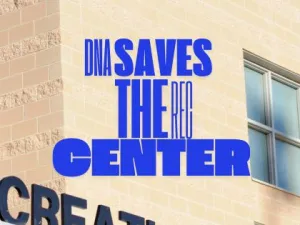 DNA Saves the Rec Center!