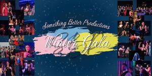 Something Better Productions Winter Gala