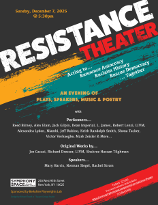 Resistance Theater: Acting to Renounce Autocracy, Reclaim History, Rescue Democracy…Together