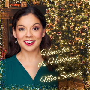 Home for the Holidays with Mia Scarpa