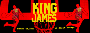 KING JAMES by Rajiv Joseph