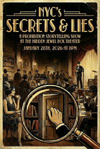 NYC’s Secrets and Lies: Prohibition