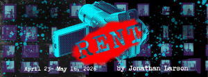 RENT by Jonathan Larson