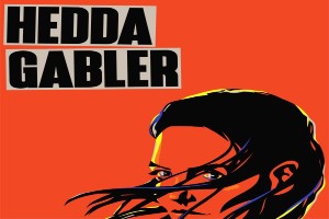 Henrik Ibsen’s Hedda Gabler