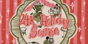 24K Holiday Soiree