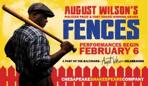 Chesapeake Shakespeare Company Presents August Wilson’s Fences