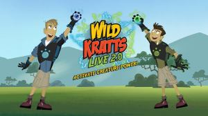 Wild Kratts Live 2.0 – Activate Creature Power!