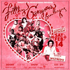 Filthy Gorgeous Burlesque Valentine’s Spectacular!