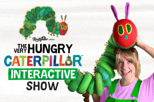 The Very Hungry Caterpillar Interactive Show