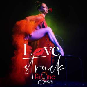 AirOtic Soirée Presents: LoveStruck (Fort Lauderdale)