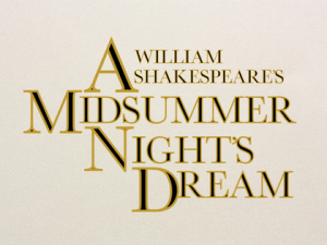 Z-2024 William Shakespeare’s A Midsummer Night’s Dream