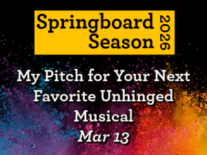 My Pitch for Your Next Favorite Unhinged Musical