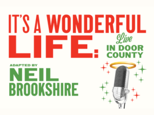 It’s a Wonderful Life: Live in Door County