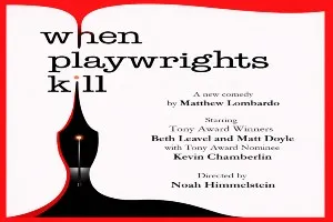 When Playwrights Kill