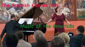 The Spanish Connection – Music of the Americas