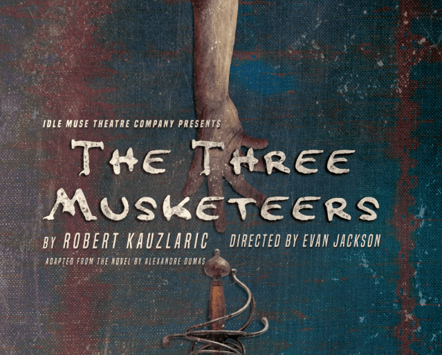 Event Logo: LOGO 1 Idle Muse TheThreeMusketeers CAST Announcement March 26 April 25