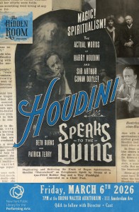 Houdini Speaks To The Living: Spellbinding Magic And Sharp Debate