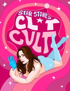 Star Stone’s “Cl*t Cult”