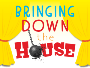 Bringing Down The House