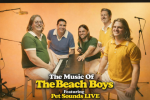 The Music of The Beach Boys Featuring Pet Sounds LIVE!