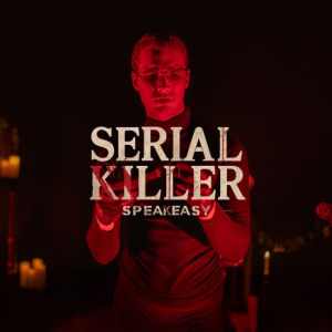 Serial Killer Speakeasy – Montgomery