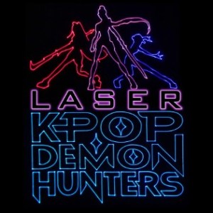 Laser K-Pop Demon Hunters