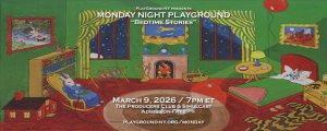 Monday Night PlayGround: Bedtime Stories