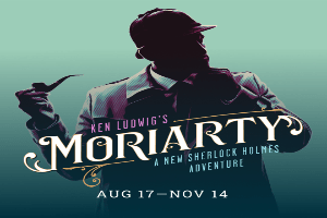 Ken Ludwigs Moriarty