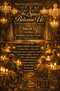 The Space Between Us: An Evening of Intimate Dance Theater