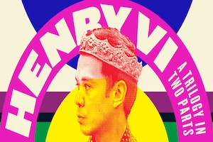 Henry VI: A Trilogy in Two Parts