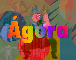IATI Theater Presents Ágora 2026: A Week of Performance, Workshops, and Community Exchange