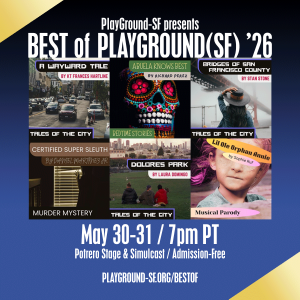 Best of PlayGround-SF 26′