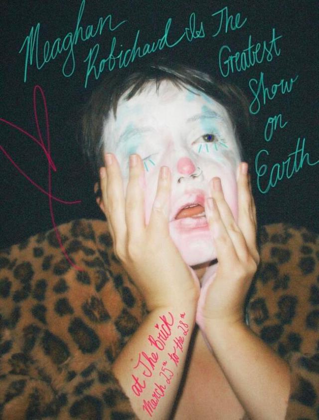 Event Logo: Meaghan Robichaud Is The Greatest Show on Earth