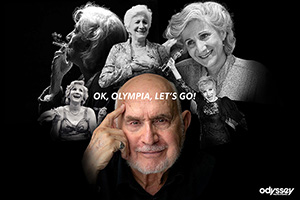 OK, OLYMPIA, LET’S GO!