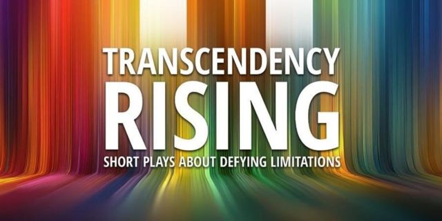 Playwrights Set For TBTB s TRANSCENDENCY RISING SHORT PLAYS ABOUT DEFYING LIMITATION 1773147772