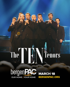 The Ten Tenors to Play bergenPAC on March 18