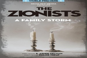 The Zionists: A Family Storm